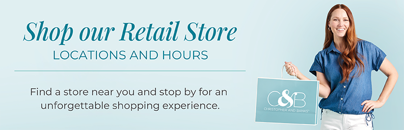 Shop our retail store: locations and hours. Find a store near you and stop by for an unforgettable shopping experience.