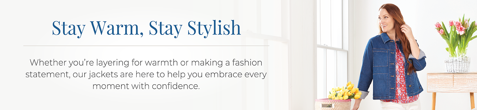 Jackets Category. Stay Warm, Stay Stylish: Whether you're layering for warmth or making a fashion statement, our jackets are here to help you embrace every moment with confidence.