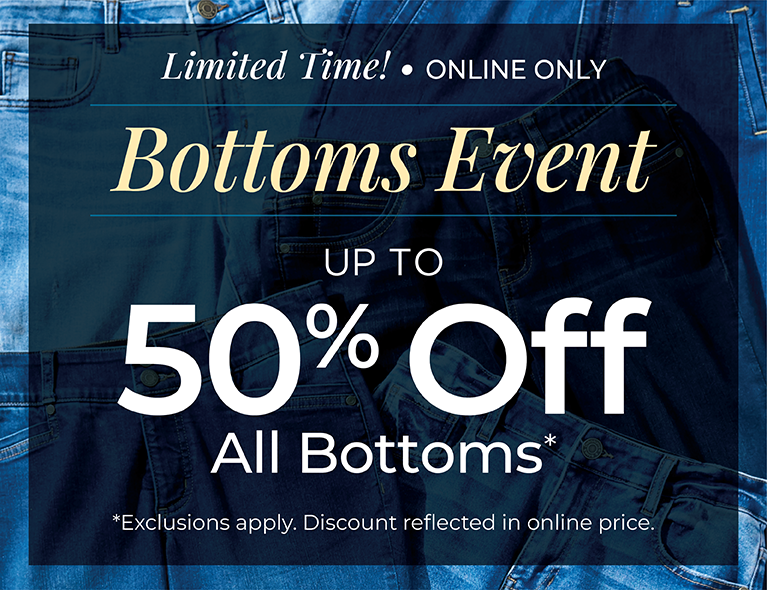 Limited Time! Online Only: Bottoms Event: Up to 50% Off All Bottoms*exclusions apply. Featuring a blue ruffle neck top and white denim capri!