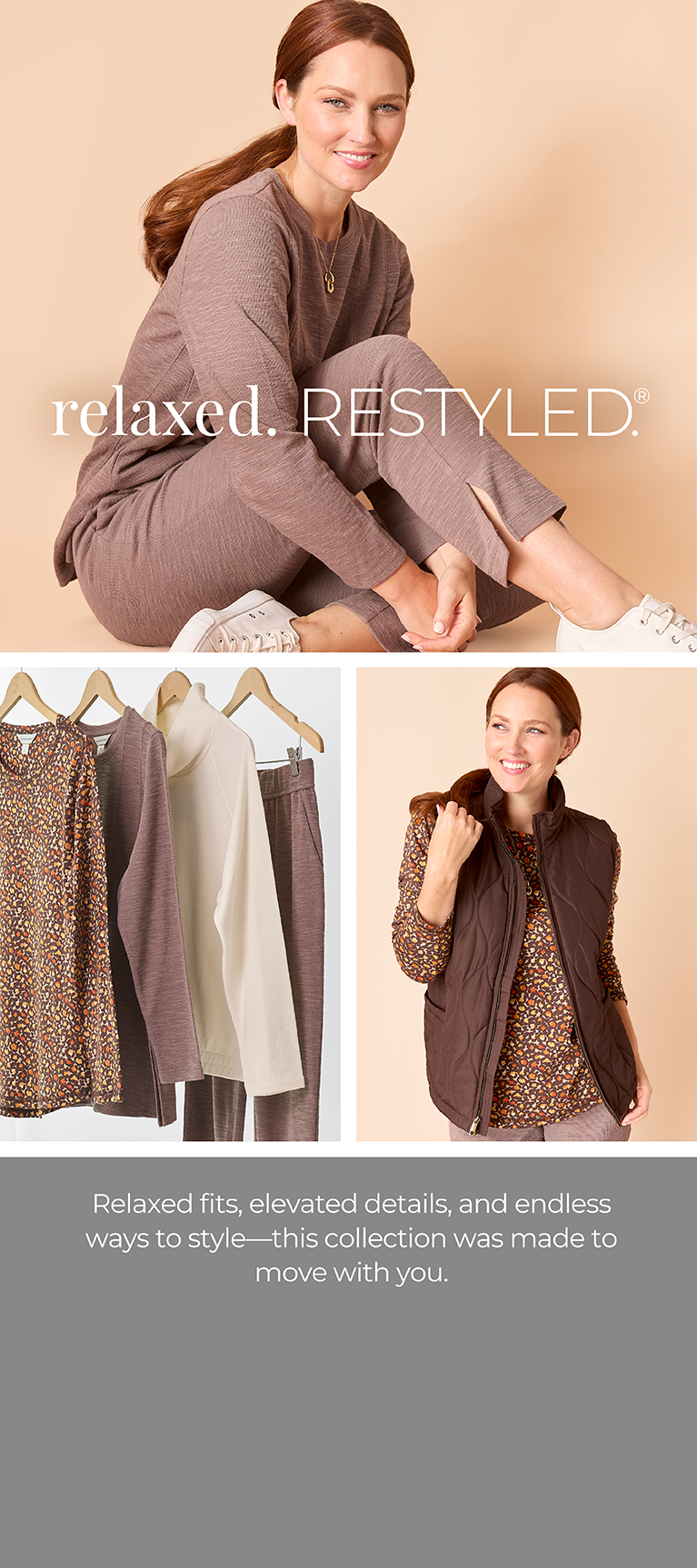 Explore our relaxed restyled collection! Relaxed fits, elevated details, and endless ways to style—this collection was made to move with you. Featuring an assortment of cozy tops and bottoms!