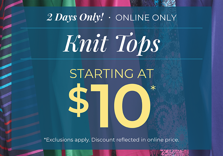 2 Days Only! Online Only: Knit Tops Starting at $10*exclusions apply
