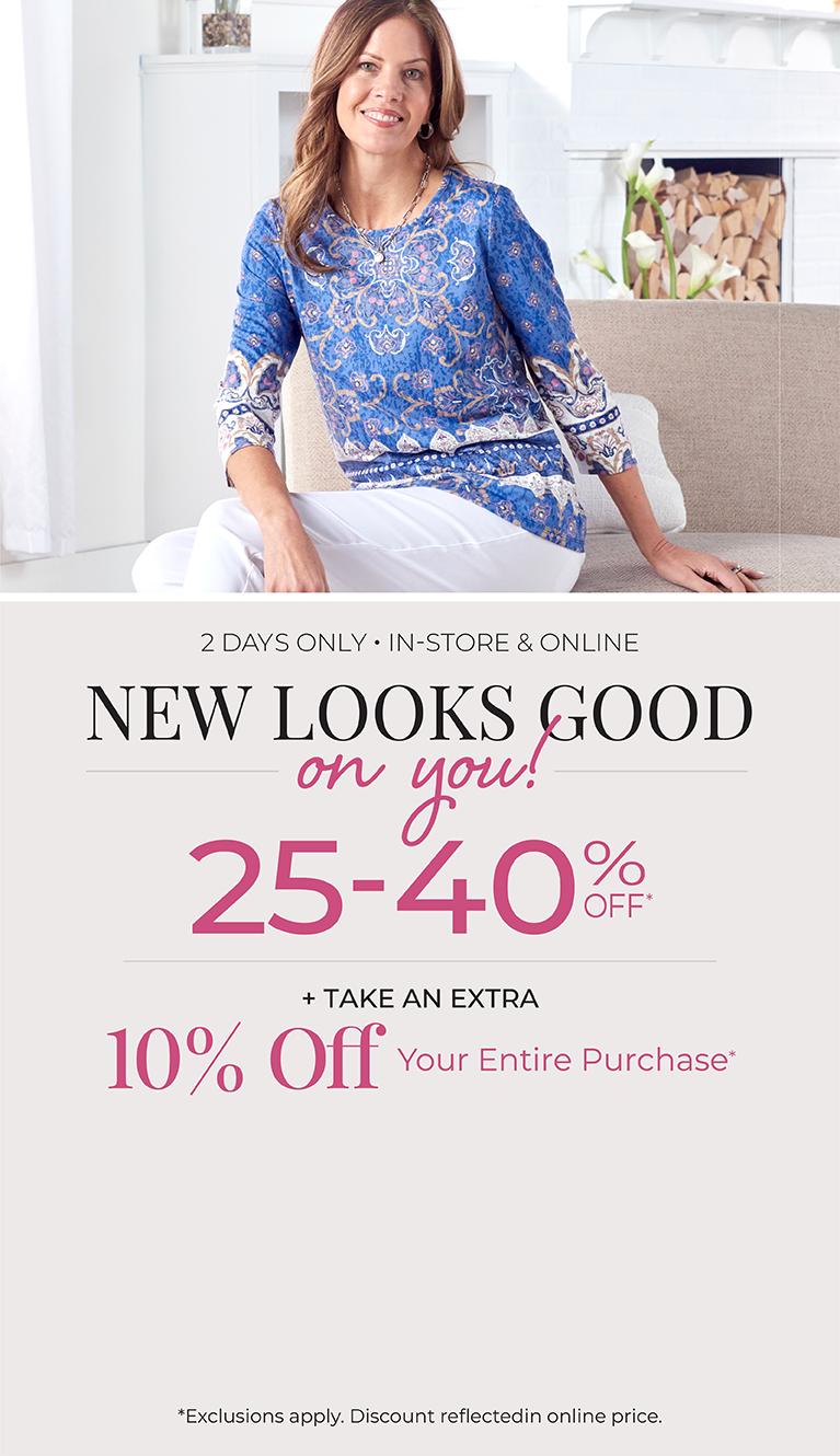 2 Days Only! Online Only: New Looks Good On You: 25-40% off + Take an EXTRA 10% off Your Entire Purchase. Featuring a blue medallion border print tee!*exclusions apply