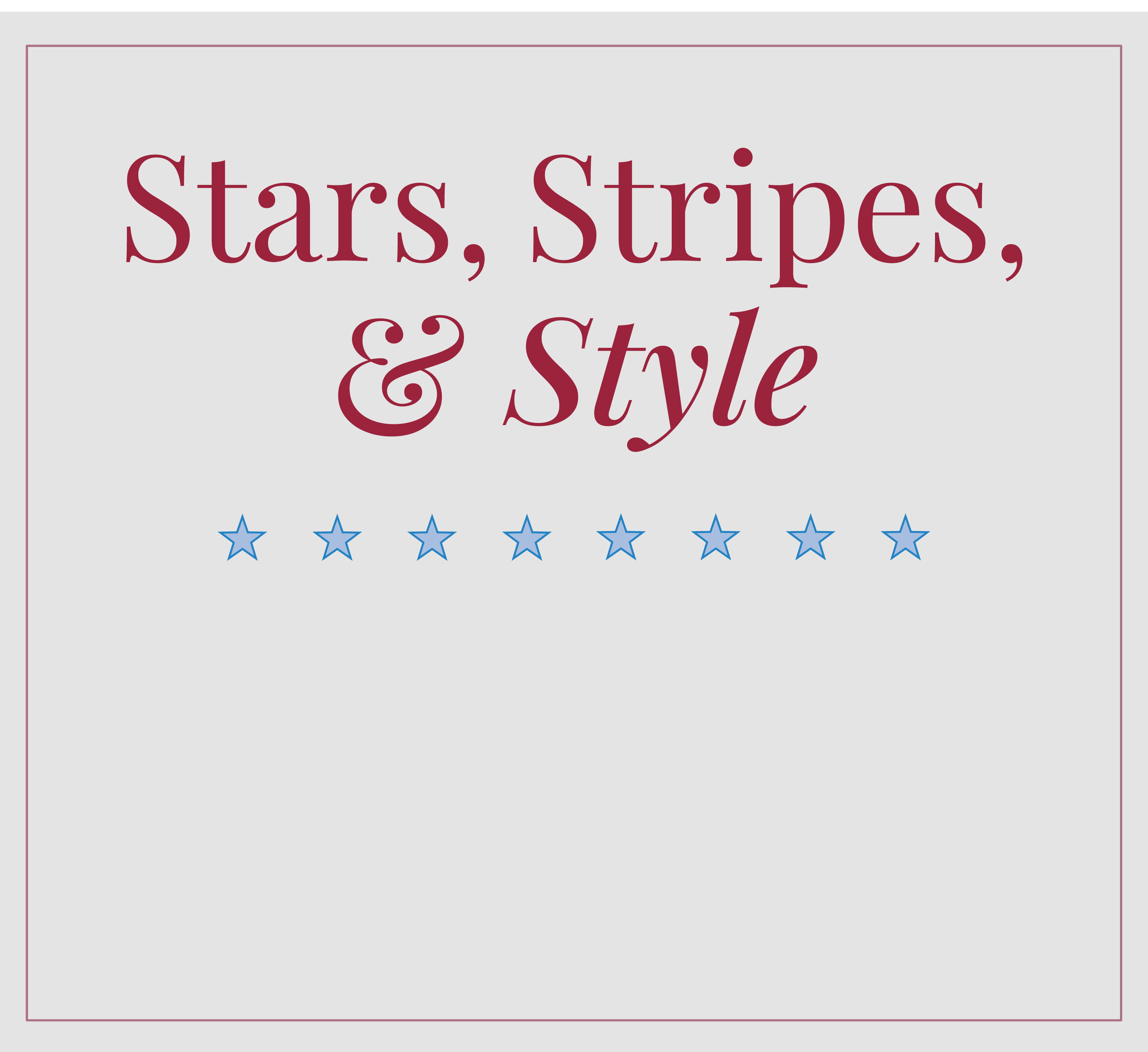 Stars, Stripes, & Style
