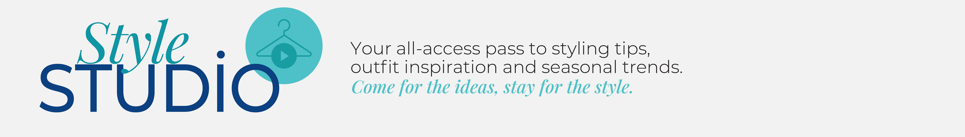 Style Studio: Your all-access pass to styling tips, outfit inspiration and seasonal trends. Come for the ideas, stay for the style.