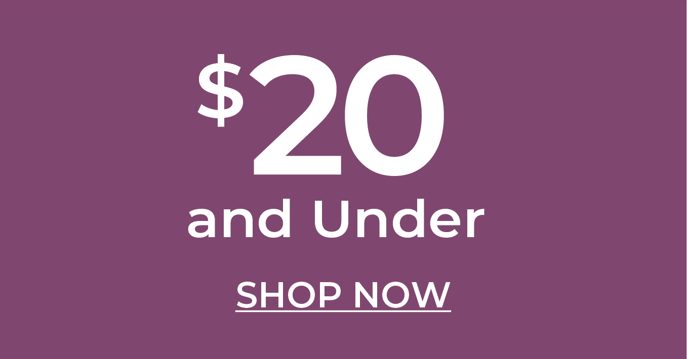 $20 and Under - Shop Now