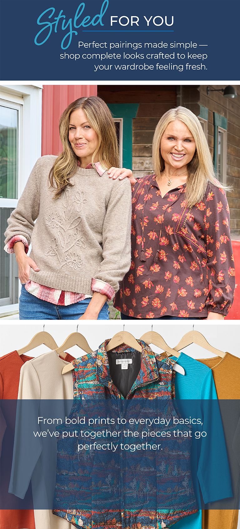Styled for You: Perfect pairings made simple —shop complete looks crafted to keep your wardrobe feeling fresh. From bold prints to everyday basics, we've put together the pieces that go perfectly together. Featuring a beige textured sweater, brown embroidered peasant top, quilted print vest, and an assortment of perfect tees!