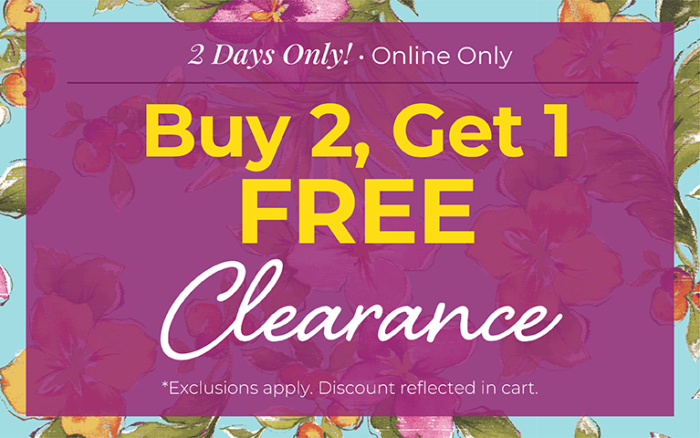 2 Days Only! Online Only: Buy 2, Get 1 FREE Clearance*exclusions apply