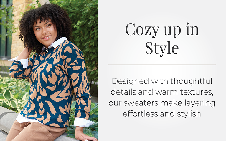 Cozy up in Style: Designed with thoughtful details and warm textures, our sweaters make layering effortless and stylish.