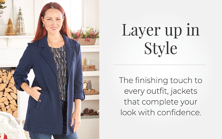 Layer up in Style: The finishing touch to every outfit, jackets that complete your look with confidence.
