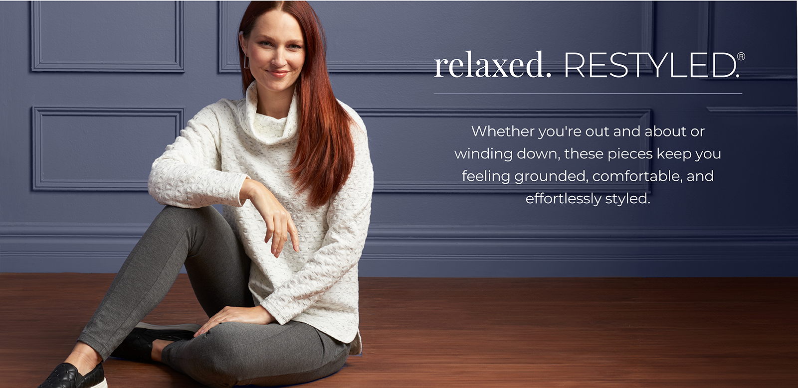 Relaxed. Restyled: Whether you're out and about or winding down, these pieces keep you feeling grounded, comfortable, and effortlessly styled. Featuring a white cowl neck top!