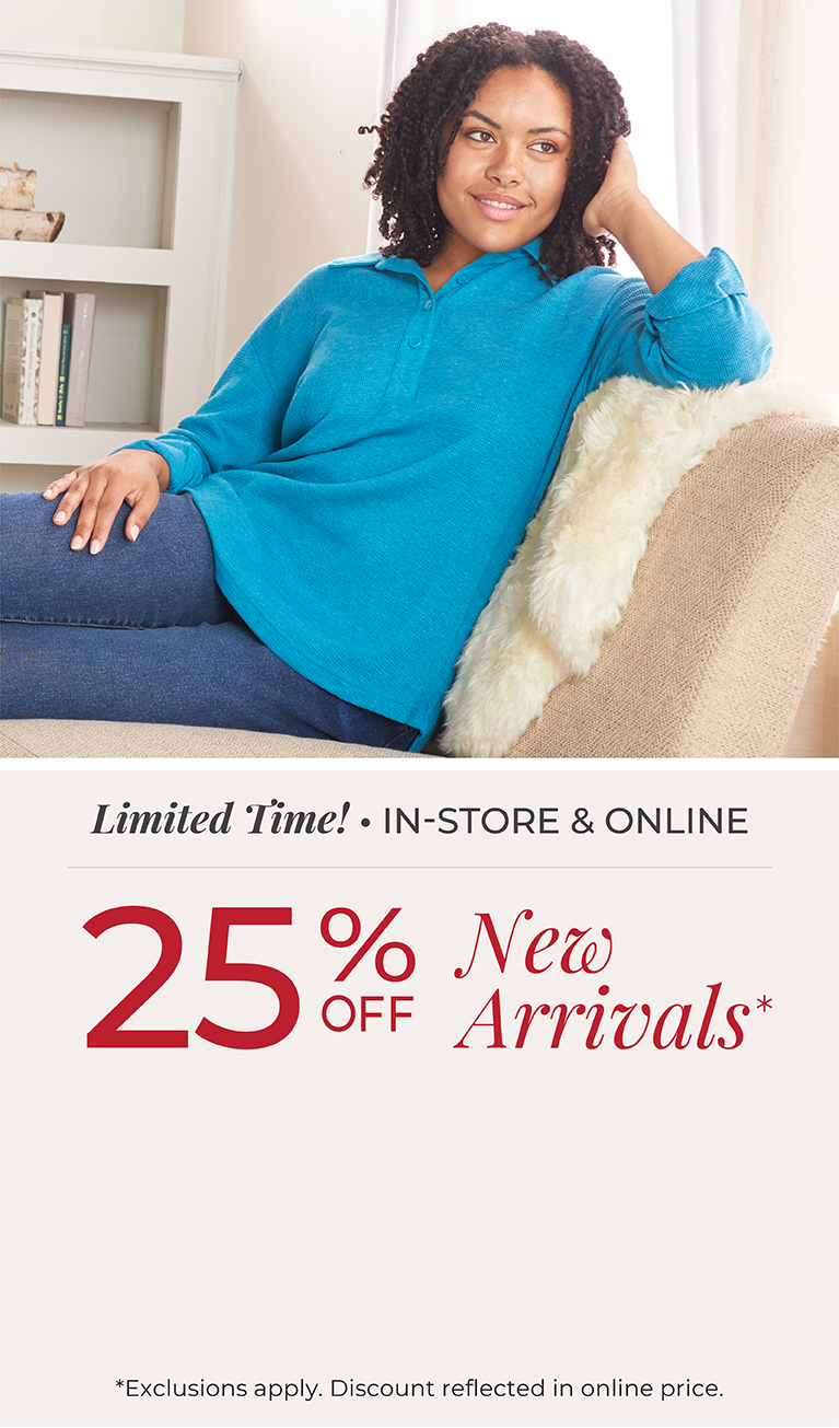 Limited Time! In-Store & Online: 25% Off New Arrivals*exclusions apply. Featuring a blue thermal collared pullover!