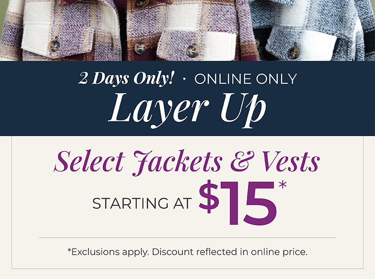 2 Days Only! Online Only: Layer Up - Select Jackets & Vests Starting at $15*exclusions apply. Featuring a brown and black plaid shacket!
